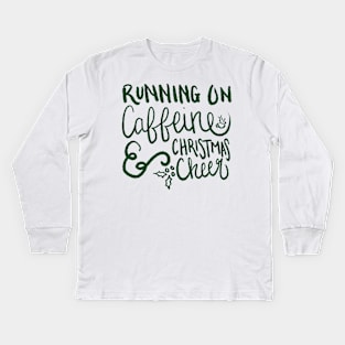 Running on Caffeine and Christmas Cheer Kids Long Sleeve T-Shirt